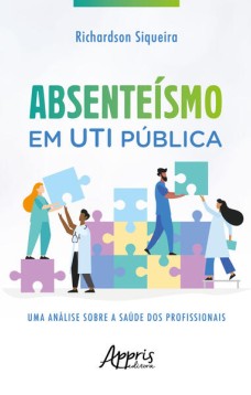 Absenteísmo em UTI Pública