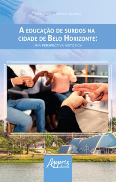 A Educação de Surdos na Cidade de Belo Horizonte