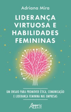 Liderança virtuosa e habilidades femininas