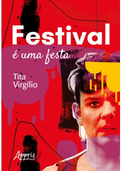 Festival é uma festa