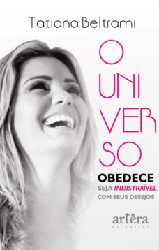 O Universo Obedece: