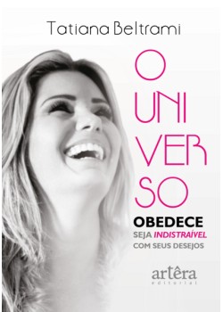 O Universo Obedece: