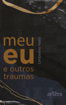 Meu eu e outros traumas