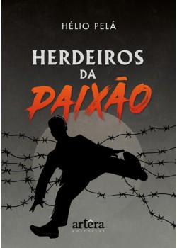 Herdeiros da paixão