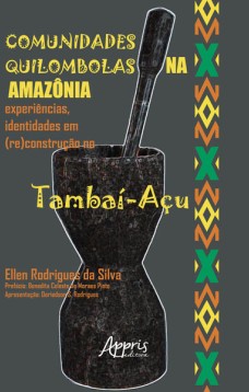 Comunidades Quilombolas na Amazônia