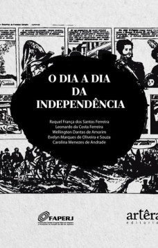 O dia a dia da Independência