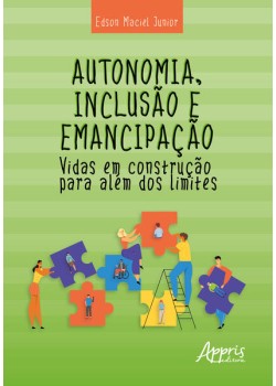 Autonomia, inclusão e emancipação