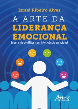 A arte da liderança emocional