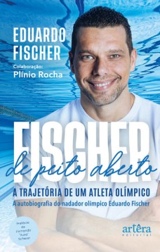 FISCHER de Peito Aberto