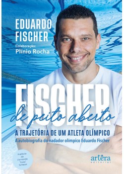 FISCHER de Peito Aberto