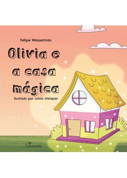 Olivia e a Casa Mágica