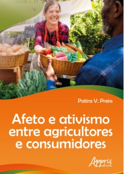 Afeto e Ativismo Entre Agricultores e Consumidores