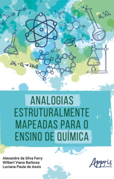 Analogias Estruturalmente Mapeadas para o Ensino de Química