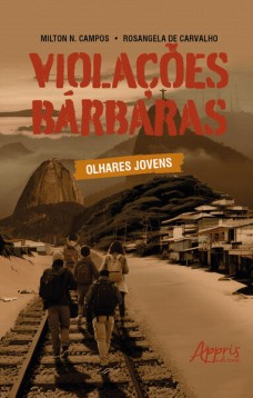 Violações bárbaras