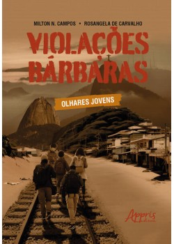 Violações bárbaras