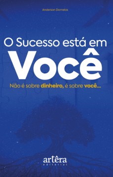 O Sucesso está em Você