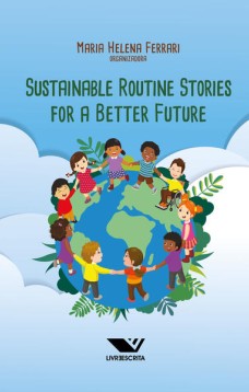 Sustainable Routine Stories for a Better Future