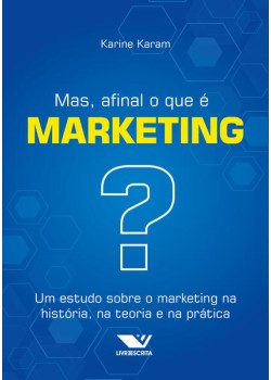 Mas, afinal o que é marketing?