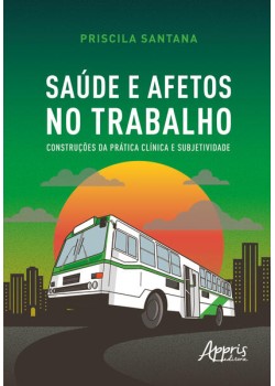 Saúde e afetos no trabalho