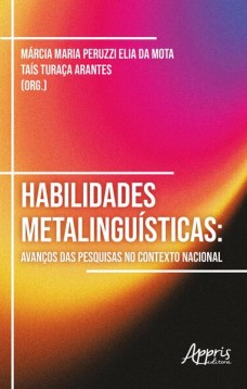 Habilidades Metalinguísticas: Avanços das Pesquisas no Contexto Nacional