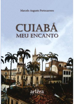 Cuiabá meu encanto