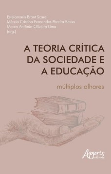 A teoria crítica da sociedade e a educação: