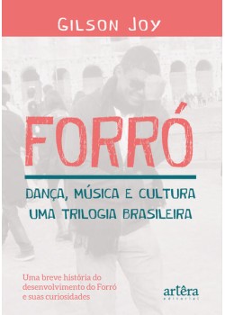 Forró - Dança, música e cultura