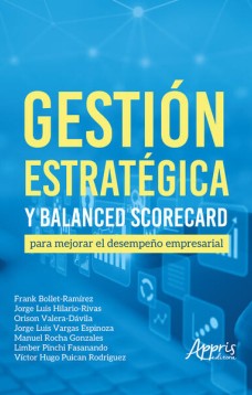 Gestión estratégica y balanced scorecard para mejorar el desempeño empresarial