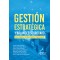 Gestión estratégica y balanced scorecard para mejorar el desempeño empresarial