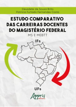 Estudo Comparativo Das Carreiras Docentes do Magistério Federal