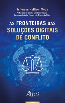 As fronteiras das soluções digitais de conflito