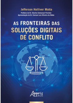 As fronteiras das soluções digitais de conflito