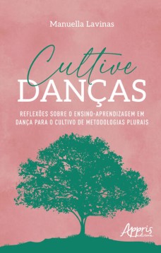 Cultive danças: