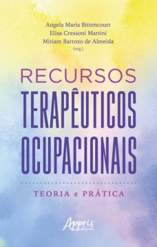 Recursos Terapêuticos Ocupacionais: