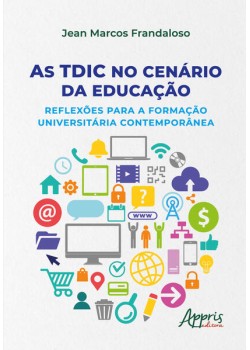 As TDIC no Cenário da Educação