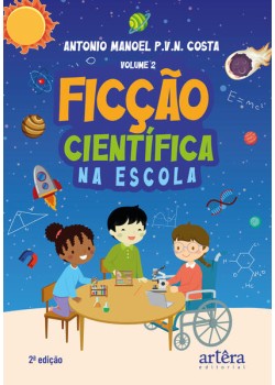 Ficção Científica na Escola (Volume Dois)