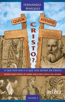 Quem Dividiu Cristo?