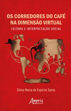 Os Corredores do Café na Dimensão Virtual: