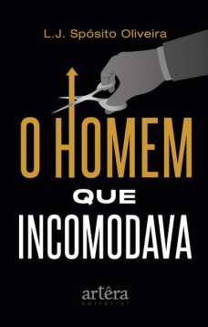 O Homem Que Incomodava