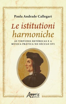 Le Istitutioni Harmoniche: