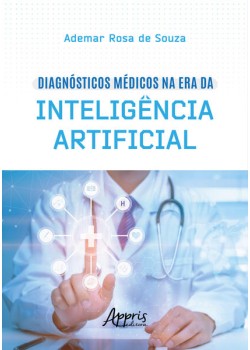 Diagnósticos Médicos na Era da Inteligência Artificial