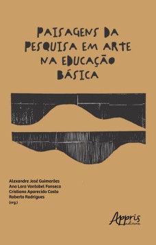 Paisagens da Pesquisa em Arte na Educação Básica