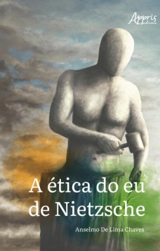 A Ética do eu de Nietzsche