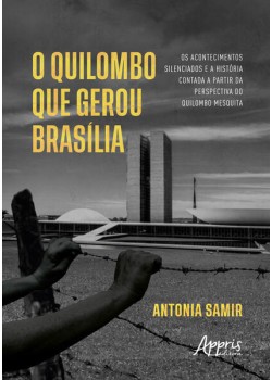 O Quilombo que Gerou Brasília