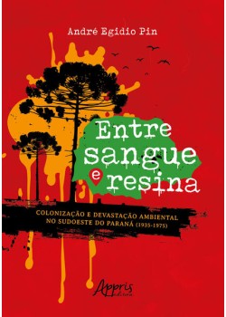 Entre Sangue e Resina: