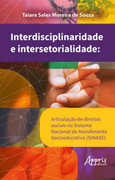 Interdisciplinaridade e Intersetorialidade: