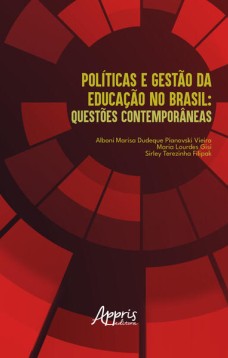 Políticas e Gestão da Educação no Brasil: