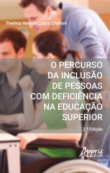 O Percurso da Inclusão de Pessoas Com Deficiência na Educação Superior