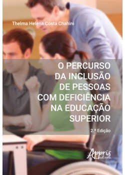 O Percurso da Inclusão de Pessoas Com Deficiência na Educação Superior