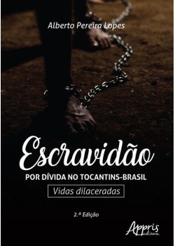 Escravidão Por Dívida no Tocantins-Brasil: